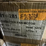 Parallel 81281,S81-281 1/3 Hp 1075 Rpm 1PH 208-230V Condenser Fan Motor. Fixed Price $115.50.
