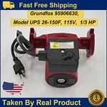 For Grundfos 95906630, Model Ups 26-150F, 115V, Cast Iron Circulator Pump 1/3 Hp. Fixed Price $135.00.