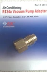 12 To 134 Adapter, 1/4" Female Flare With O-ring X 1/2" Acme Male, Fjc# 6014. Fixed Price $7.50.