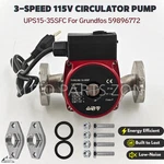 59896772 Stainless Steel 3-SPEED Circulator Pump 115V UPS15-35 Sfc For Grundfos. Fixed Price $219.00.