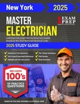 2025 New York Master Electrician Exam Prep And Study Guide: Contr. Fixed Price $136.44.