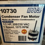 Mars 10730 Condenser Fan Motor - 1/2 Hp 208/230. Fixed Price $129.99.