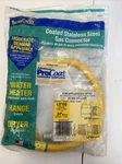 Brass Craft 24" Coated Stainless Steel Gas Connector. CSSD54-24P. Niob. Fixed Price $7.19.